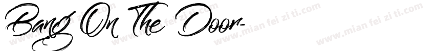 Bang On The Door字体转换